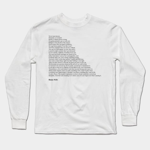 House MD Quotes Long Sleeve T-Shirt by qqqueiru